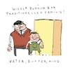 Cartoon: Vater Butter Kind (small) by F L O tagged vater,mutter,kind,butter,rechtsruck,nationalismus,fremdenfeindlichkeit,braun,tradition,werte,familie,rückschritt