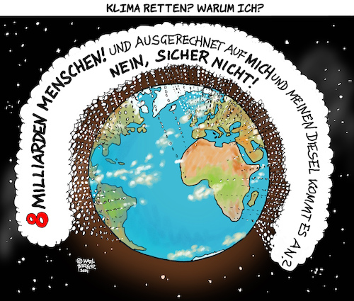 Cartoon: Auf mich kommts nicht an (medium) by Karl Berger tagged klima,klimakatastrophe,egoismus,schuldabwehr,diesel,klima,klimakatastrophe,egoismus,schuldabwehr,diesel