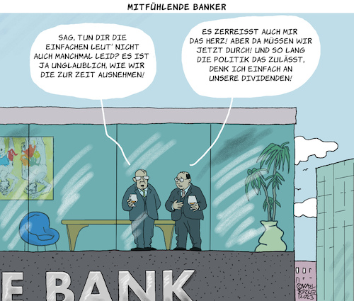 Cartoon: Empathische Banker (medium) by Karl Berger tagged banker,banken,kredite,zinsen,mitleid,gewinn,banker,banken,kredite,zinsen,mitleid,gewinn