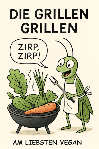 Cartoon: Sommerzeit (medium) by ArtyFicial tagged grillen,bbq,barbecue,grille,grillt,zirpen,gemüse,vegan,tierisch