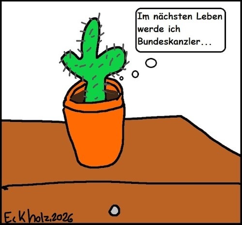 Cartoon: Im nächsten Leben... (medium) by Kritzelspacko78 tagged kaktus,gedanken,reinkarnation,hinduismus,bundeskanzler