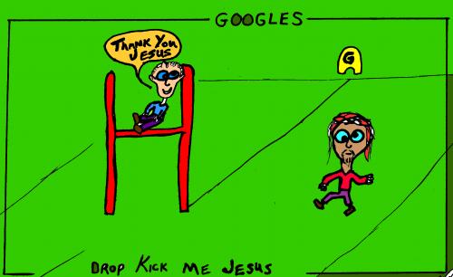 Cartoon: Drop Kick Me Jesus (medium) by Rudd Young tagged ruddyoung,jesus,god,googles,religion,sacrilegious