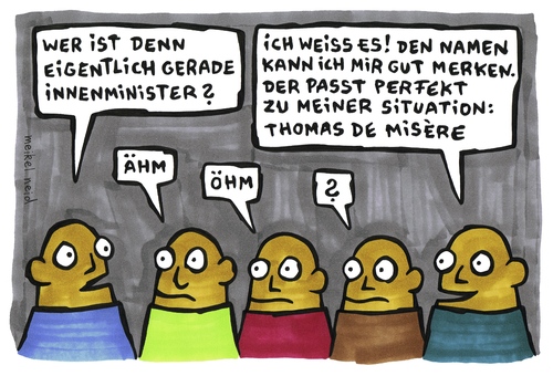 Cartoon: misere (medium) by meikel neid tagged thomas,de,maiziere,misere,innenminister,notlage,elend,miserabel