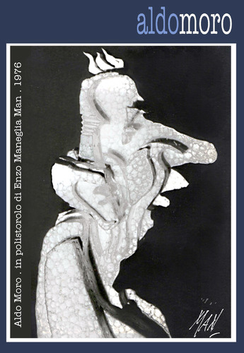 Cartoon: Aldo Moro (medium) by Enzo Maneglia Man tagged statistadc,polistirolo,scultura,moro,aldo