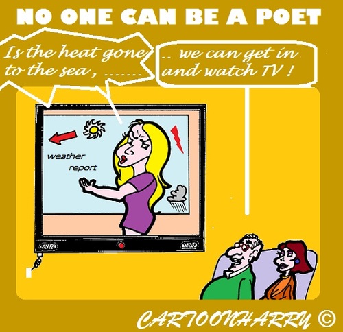 Cartoon: Poetry (medium) by cartoonharry tagged weather,forecast,report,tv,heat,poetry,poet