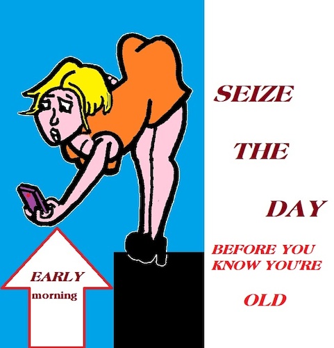 Cartoon: Seize (medium) by cartoonharry tagged seize,day,cartoonharry