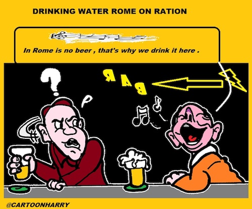 Cartoon: Water Problem (medium) by cartoonharry tagged rome,water,beer,problems