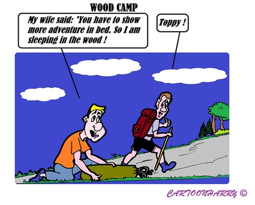 Cartoon: Wood Camp (medium) by cartoonharry tagged wood,camp,adventure,husband,wife,sleep
