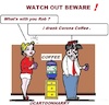Cartoon: Be Careful (small) by cartoonharry tagged careful,coffee,cartoonharry