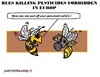 Cartoon: Problem for Bees (small) by cartoonharry tagged bee,problems,finished,gazmask,pesticide,cartoons,cartoonists,dutch,cartoonharry,toonpool