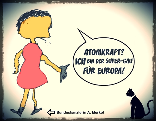 Cartoon: SUPER-GAU (medium) by Vanessa tagged merkel,politik,europa,deutschland