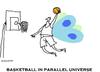 Cartoon: sports and stuff (small) by ouzounian tagged basketball parallel universe butterflies