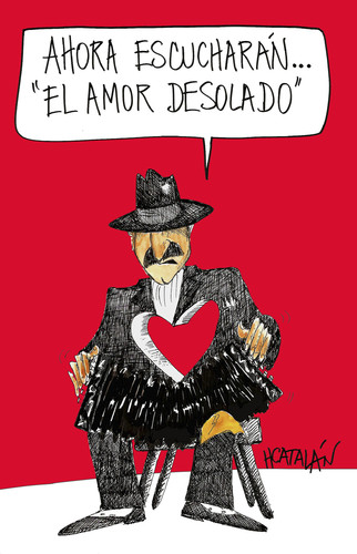Cartoon: AMOR DESOLADO (medium) by HCATALAN tagged amor,tango,dolor,enamorado,musica,bandoneon,tanguero,compadrito,argentina,cantor,cancion,cantante