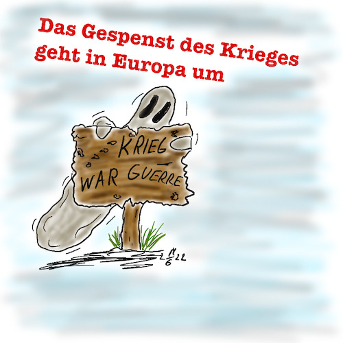 Cartoon: Das Gespenst des Krieges (medium) by legriffeur tagged russland,ukraine,ukrainekonflikt,deutschland,krieg,europa,nato,putin