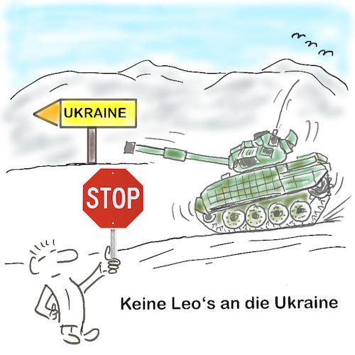 Cartoon: Keine Leos für die Ukraine (medium) by legriffeur tagged panzer,ukraine,ukrainekonflikt,ukrainekrieg,panzerfürdieukraine,deutschland,verteidigung,bundesregierung,bundesrepublik,panzerbremser,brd,waffenlieferung,waffenlieferungen