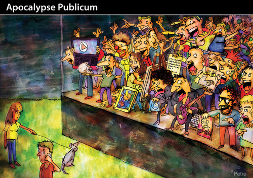 Cartoon: Apocalypse Publicum (medium) by PETRE tagged media,arts,stand,grand,show,public