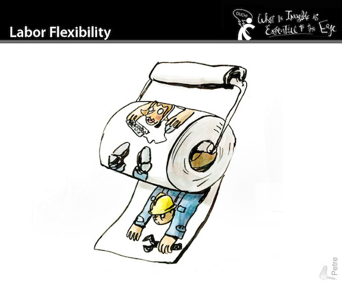 Cartoon: Labor Flexibility (medium) by PETRE tagged work,laborflexibility,workers,capitalism,neoliberalism