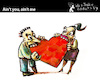 Cartoon: Aint you - Aint me (small) by PETRE tagged love couple heart stvalentine valentine