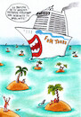 Cartoon: inselwitz (small) by Petra Kaster tagged urlaub,ferien,kreuzfahrt,freizeit,freizeitaktivität,inselwitz,inseln,tourismus,meer,kreuzfahrtschiff