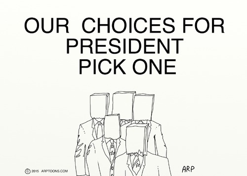 Cartoon: MY CHOICES FOR US PRESIDENT (medium) by tonyp tagged arp,president,bags,arptoons