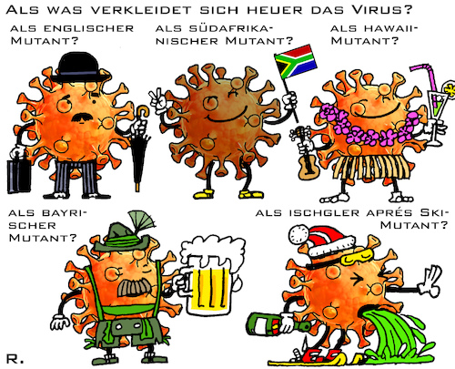 Cartoon: Fasching im Mutationsgebiet (medium) by RachelGold tagged fasching,tirol,mutationsgebiet,virus,mutation,mutant,maske,bayern,südafrika,uk