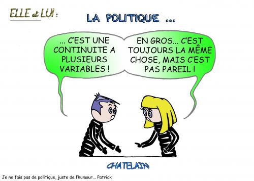 Cartoon: La Politique (medium) by chatelain tagged politique