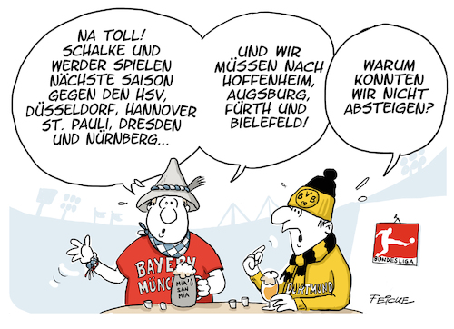 Cartoon: Absteiger (medium) by FEICKE tagged fussball,fußball,bundesliga,zweite,aufstieg,abstieg,absteiger,bayern,münchen,bvb,borussia,dortmund,schalke,04,hsv,hamburg,sportverein,fc,st,pauli,werder,bremen,fürth,hoffenheim,gelsenkirchen,fussball,fußball,bundesliga,zweite,aufstieg,abstieg,absteiger,bayern,münchen,bvb,borussia,dortmund,schalke,04,hsv,hamburg,sportverein,fc,st,pauli,werder,bremen,fürth,hoffenheim,gelsenkirchen