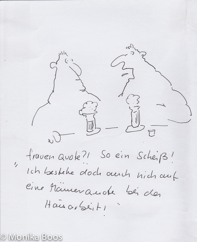 Cartoon: Frauenquote (medium) by monika boos tagged hausarbeit,stammtisch,männer,frauenquote