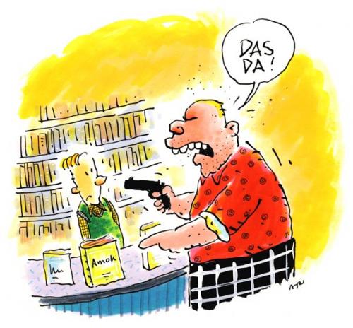 Cartoon: Das da (medium) by ari tagged book,man,waffe,buch,bestseller,überfall,literatur,mann,weapon,terror