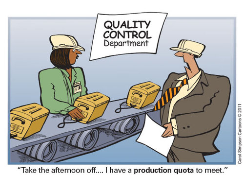 Cartoon: Quality is our business (medium) by carol-simpson tagged unions,labor,manufacturing,control,quality,business