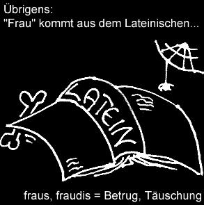 Cartoon: Latein (medium) by Newbridge tagged latein,frau,fraudis