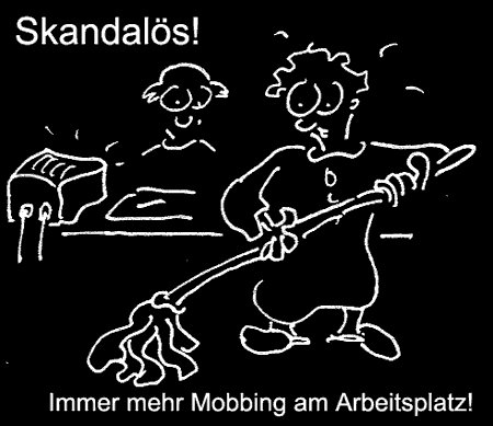 Cartoon: Mobbing (medium) by Newbridge tagged mobbing,putzen,arbeitsplatz