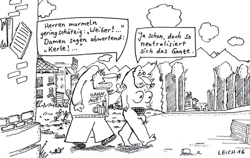 Cartoon: Damen und Herren (medium) by Leichnam tagged damen,herren,kerle,weiber,geringschätzig,abwertend,neutralisierung,murmeln