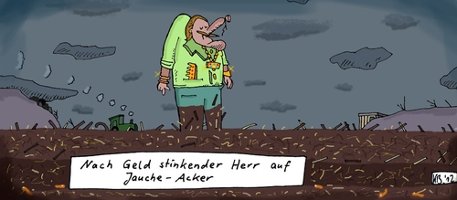 Cartoon: Gerüche (medium) by Leichnam tagged gerüche,acker,geld,gold,edelsteine,land,stinkend,herr,vornehm,blasiert,hochnäsig,natur