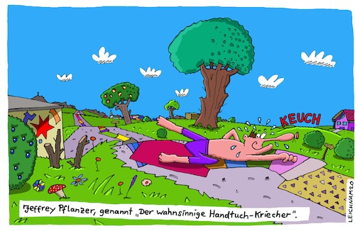 Cartoon: Irre (medium) by Leichnam tagged irre,jeffrey,pflanzer,handtuch,handtücher,kriecher,leichnam,wahnsinnig,leichnamcartoon