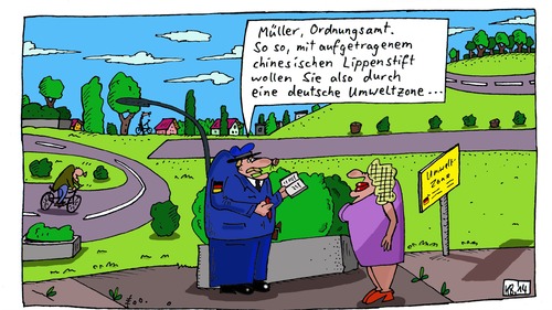 Cartoon: Müller OA ... (medium) by Leichnam tagged müller,ordnungsamt,lippenstift,mad,in,china,kosmetika,umweltzone,deutschland,penibel,genau,natur,durchquerung