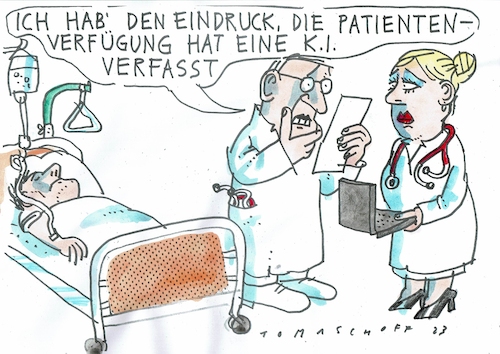 Cartoon: Verfügung (medium) by Jan Tomaschoff tagged krankheit,ärzte,wille,ki,krankheit,ärzte,wille,ki