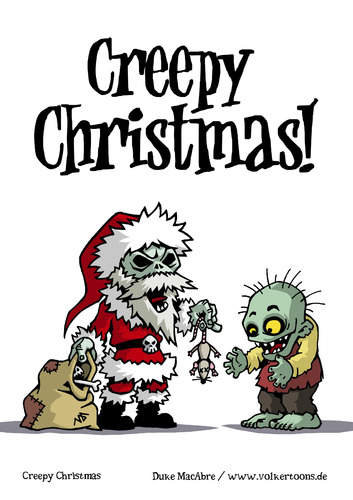 Cartoon: Creepy Christmas (medium) by volkertoons tagged funny,fun,lustig,humor,christmas,xmas,zombies,dead,tot,undead,untot,monster,halloween,weihnachten,holidays,card,greeting,postkarte,karte,grußkarte,volkertoons