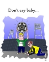 Dont cry baby