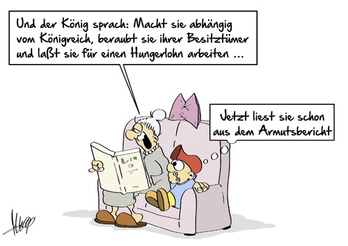 Cartoon: Armutsbericht (medium) by Marcus Gottfried tagged armutsbericht,armut,reichtum,deutschland,verdienst,geld,euro,income,ome,märchen,geschichte,wiederholung,macht,königreich,besitztümer,hungerlohn,mindestlohn,gesellschaft,marcus,gottfried,cartoons,karikatur,armutsbericht,armut,reichtum,deutschland,verdienst,geld,euro,income,ome,märchen,geschichte,wiederholung,macht,königreich,besitztümer,hungerlohn,mindestlohn,gesellschaft,marcus,gottfried,cartoons,karikatur