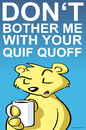 Cartoon: Quif Quoff (small) by Thomas Martin tagged verdrossenheit