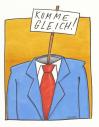Cartoon: Komme gleich! (small) by Kossak tagged anzug,arbeit,pause,work,break,business,schild,sign