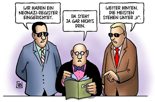 Cartoon: Neonazi-Register (medium) by Harm Bengen tagged neonazi,register,datei,bundesinnenminister,friedrich,csu,verfassungsschutz,npd,nazis,terror,terrorzelle,nsu,mord,verbot,vmann,waffen,gewalt,neonazi,register,datei,bundesinnenminister,friedrich,csu,verfassungsschutz,npd,nazis,terrorzelle