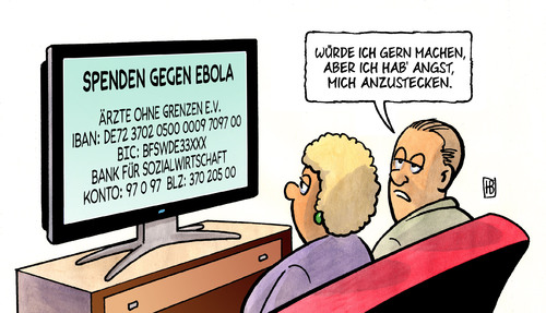 Cartoon: Spenden gegen Ebola (medium) by Harm Bengen tagged ärzte,ohne,grenzen,tv,ebola,angst,ansteckung,seuche,harm,bengen,cartoon,karikatur,ärzte,ohne,grenzen,tv,ebola,angst,ansteckung,seuche,harm,bengen,cartoon,karikatur