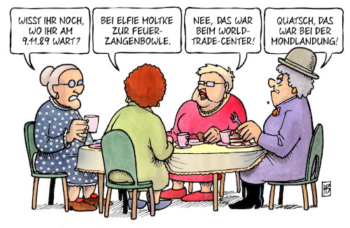 Cartoon: Wo warst du (medium) by Harm Bengen tagged neunter,november,mauer,mauerfall,schabowski,deutsche,wiedervereinigung,feuerzangenbowle,nineeleven,worldtradecenter,mondlandung,event,susemil,kaffeklatsch,harm,bengen,cartoon,karikatur,neunter,november,mauer,mauerfall,schabowski,deutsche,wiedervereinigung,feuerzangenbowle,nineeleven,worldtradecenter,mondlandung,event,susemil,kaffeklatsch,harm,bengen,cartoon,karikatur