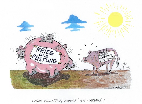 Cartoon: Jede Menge Geld für Kriege (medium) by mandzel tagged krieg,rüstung,hunger,klimawandel,krieg,rüstung,hunger,klimawandel