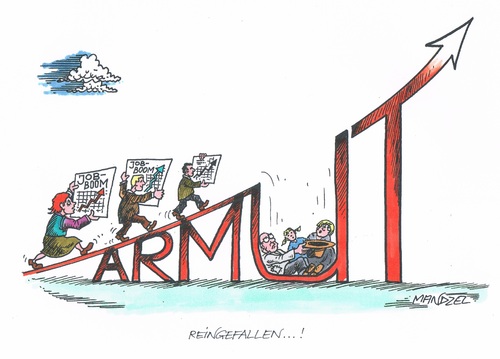 Cartoon: Reingefallen... (medium) by mandzel tagged reinfälle,opfer,armut,beschäftigungsboom,beschäftigungsboom,armut,opfer,reinfälle