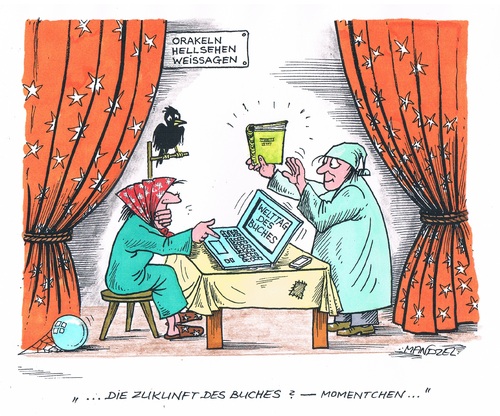 Cartoon: Welttag des Buches (medium) by mandzel tagged elektronikmedien,buch,hellseherei,zukunft,elektronikmedien,buch,hellseherei,zukunft