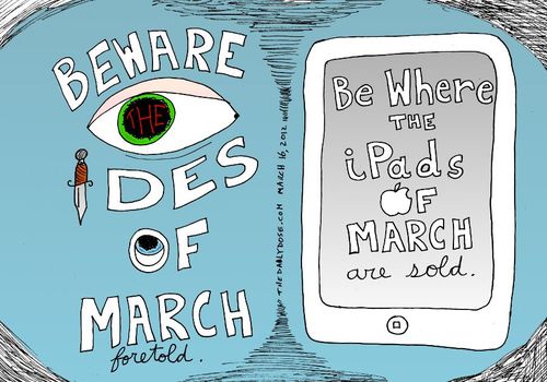 Cartoon: Beware iPads and Ides of March (medium) by laughzilla tagged beware,ipads,ipad,ides,march,satire,parody,caution,warning,laughzilla