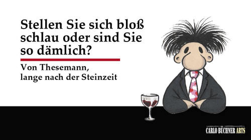 Cartoon: Herr Von Thesemann 6 (medium) by Carlo Büchner tagged herr,von,thesemann,dumm,schlau,dämlich,täuschung,carlo,büchner,arts